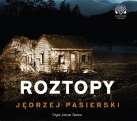 Roztopy - Jędrzej Pasierski