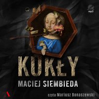 Kukły - Mariusz Bonaszewski, Maciej Siembieda