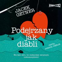 Podejrzany jak diabli - Jacek Getner, Donata Cieślik
