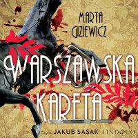 Warszawska kareta. Detektyw Konrad Masternowicz. Tom 1 - Marta Giziewicz