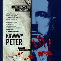 Krwawy Peter - Jarosław Molenda