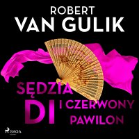 Sędzia Di i czerwony pawilon - Robert van Gulik