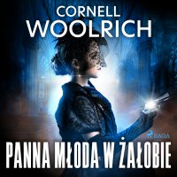Panna młoda w żałobie - Cornell Woolrich
