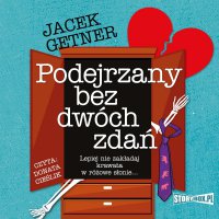 Podejrzany bez dwóch zdań - Jacek Getner, Donata Cieślik