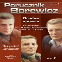 Porucznik Borewicz - Brudna sprawa (Tom 7) - Krzysztof Szmagier