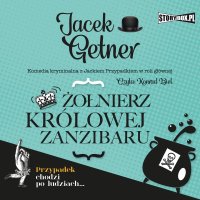 Żołnierz królowej Zanzibaru - Jacek Getner, Konrad Biel