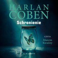 Schronienie - Marcin Kwaśny, Harlan Coben, Zbigniew A. Królicki