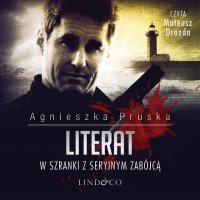 Literat. Komisarz Barnaba Uszkier. Tom 1 - Agnieszka Pruska, Mateusz Drozda