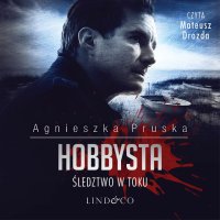 Hobbysta. Komisarz Barnaba Uszkier. Tom 2 - Agnieszka Pruska, Mateusz Drozda