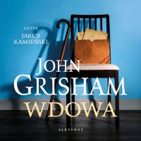 Wdowa - John Grisham, Jan Kraśko, Jakub Kamieński