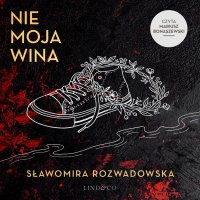 Nie moja wina - Mariusz Bonaszewski, Sławomira Rozwadowska