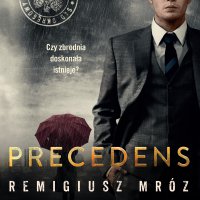 Precedens - Remigiusz Mróz