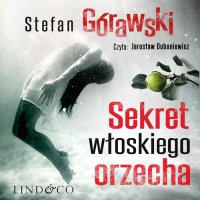 Sekret włoskiego orzecha - Stefan Górawski
