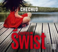Chechło - Paulina Świst, Daria Brudnias, Daria Brudnias Grzesław Krzyżanowski