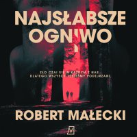 Najsłabsze ogniwo - Janusz Zadura, Robert Małecki