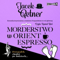 Morderstwo w Orient Espresso - Jacek Getner, Konrad Biel