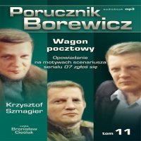 Porucznik Borewicz - Wagon pocztowy (Tom 11) - Krzysztof Szmagier
