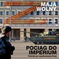 Pociąg do Imperium - Maja Wolny