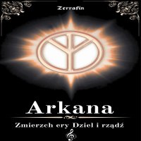 Arkana. Zmierzch ery. Dziel i rządź - Zerrafin , Marcin Gulczyński