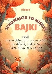 Schowajcie to między bajki - 