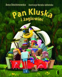 Pan Kluska i żaglowiec - 