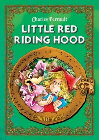 Little Red Riding Hood (Czerwony kapturek) English version - Charles Perrault