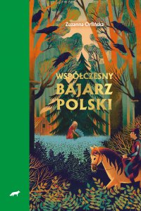 Wspólczesny bajarz polski - Zuzanna Orlińska