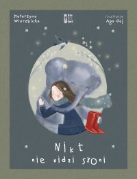 Nikt nie widzi słoni - Katarzyna Wierzbicka