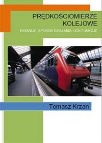 Prędkościomierze kolejowe - Tomasz Krzan