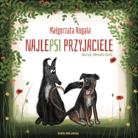 NajlePSI przyjaciele - Małgorzata Rogala, Dominika Sell-Kukułka