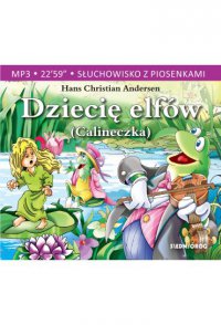 Dziecię elfów - Andrzej Ferenc, Hans Christian Andersen