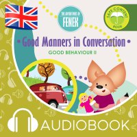 The Adventures of Fenek. Good Manners in Conversation - Dominika Gałka