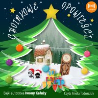 Choinkowe opowieści - Iwona Kałuża