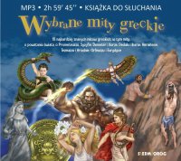 Wybrane mity greckie - Magdalena Tulli, Tamara Michałowska, Andrzej Wasilewski