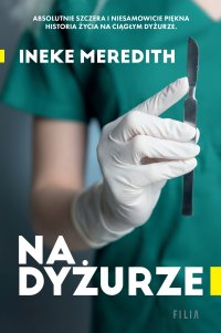 Na dyżurze - Joanna Grabarek, Ineke Meredith