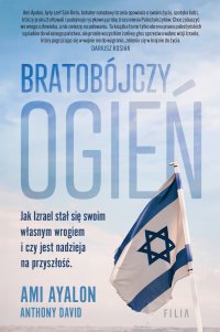 Bratobójczy ogień - Tomasz Macios, Ami Ayalon