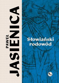 Słowiański rodowód - 