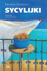 Sycylijki - Barbara Bardadyn, Gaetano Savatteri