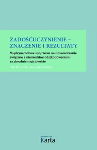 Zadośćuczynienie – znaczenie i rezultaty - Stephan Lehnstaedt