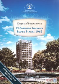 XV Olimpiada Szachowa – Złote Piaski 1962 - Krzysztof Puszczewicz