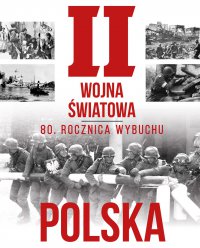 II wojna światowa. Polska - Wiesława Olejnik