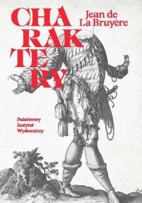 Charaktery - Anna Tatarkiewicz, Jean de La Bruyère