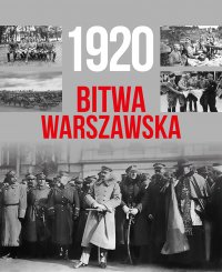 1920 Bitwa Warszawska - Tymoteusz Pawłowski