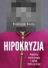 Hipokryzja - Radosław Gruca