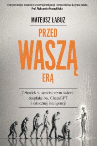Przed waszą erą - Mateusz Łabuz
