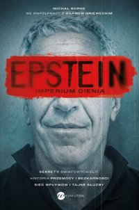 Epstein. Imperium cienia - Michał Borke, Adam Gniewecki