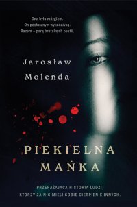 Piekielna Mańka - Jarosław Molenda