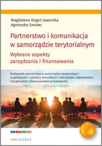 Partnerstwo i komunikacja w samorządzie terytorialnym - 