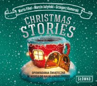 Christmas Stories. Opowiadania świąteczne w wersji do nauki angielskiego - Marta Fihel