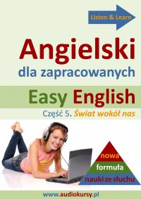 Easy English - Angielski dla zapracowanych 5 - Dorota Guzik, Barbara Kubica Daniel, Michael Brown, Tadeusz Z Wolański, Lara Kalenik, Aleksy Perski